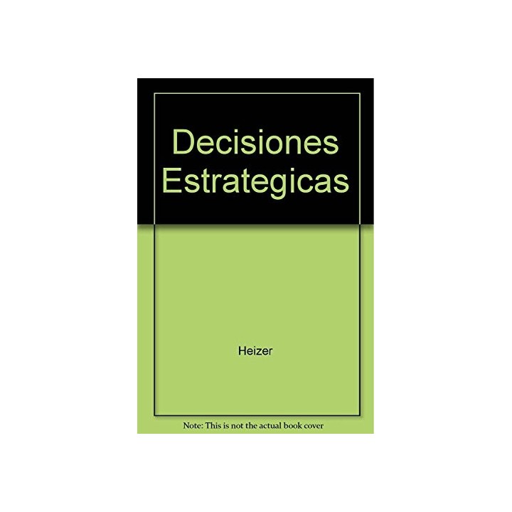Dirección De La Producción. Decisiones estratégicas. Cuarta edición